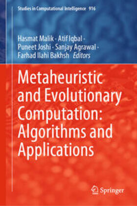 Malik / Iqbal / Joshi |  Metaheuristic and Evolutionary Computation: Algorithms and Applications | eBook | Sack Fachmedien