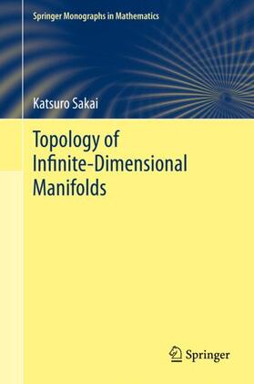 Sakai |  Topology of Infinite-Dimensional Manifolds | Buch |  Sack Fachmedien