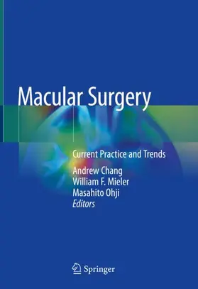 Chang / Ohji / Mieler |  Macular Surgery | Buch |  Sack Fachmedien