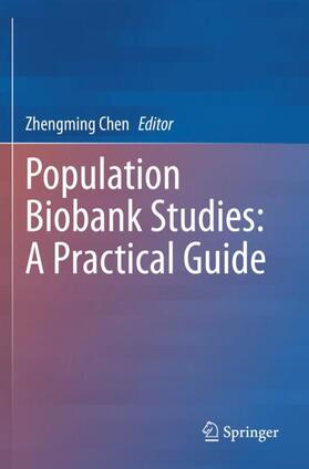 Chen |  Population Biobank Studies: A Practical Guide | Buch |  Sack Fachmedien