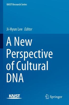 Lee |  A New Perspective of Cultural DNA | Buch |  Sack Fachmedien