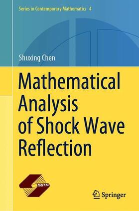 Chen |  Mathematical Analysis of Shock Wave Reflection | Buch |  Sack Fachmedien