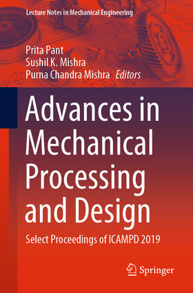 Pant / Mishra |  Advances in Mechanical Processing and Design | eBook | Sack Fachmedien