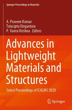 Praveen Kumar / Krishna / Dirgantara | Advances in Lightweight Materials and Structures | Buch | 978-981-15-7829-8 | sack.de