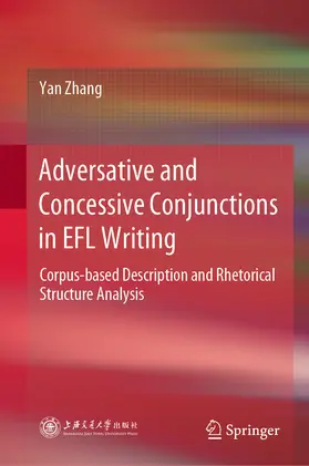 Zhang |  Adversative and Concessive Conjunctions in EFL Writing | eBook | Sack Fachmedien
