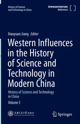 Jiang |  Western Influences in the History of Science and Technology in Modern China | Buch |  Sack Fachmedien