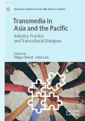 Lam / Gilardi |  Transmedia in Asia and the Pacific | Buch |  Sack Fachmedien