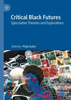 Butler |  Critical Black Futures | Buch |  Sack Fachmedien