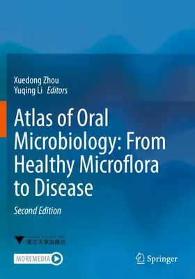 Li / Zhou |  Atlas of Oral Microbiology: From Healthy Microflora to Disease | Buch |  Sack Fachmedien