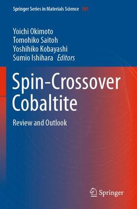 Okimoto / Ishihara / Saitoh |  Spin-Crossover Cobaltite | Buch |  Sack Fachmedien