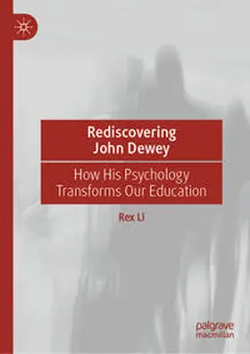 Li |  Rediscovering John Dewey | Buch |  Sack Fachmedien