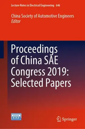 China Society of Automotive Engineers |  Proceedings of China SAE Congress 2019: Selected Papers | Buch |  Sack Fachmedien