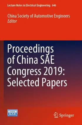 China Society of Automotive Engineers |  Proceedings of China SAE Congress 2019: Selected Papers | Buch |  Sack Fachmedien