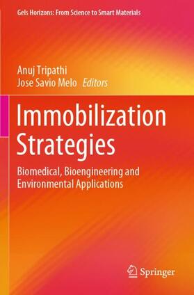 Melo / Tripathi |  Immobilization Strategies | Buch |  Sack Fachmedien