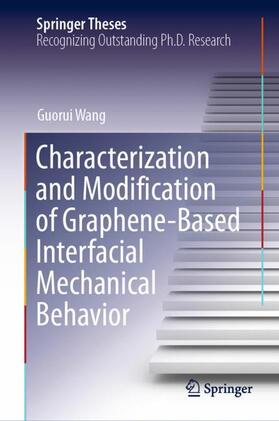 Wang |  Characterization and Modification of Graphene-Based Interfacial Mechanical Behavior | Buch |  Sack Fachmedien