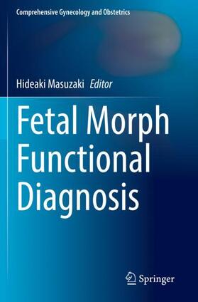 Masuzaki |  Fetal Morph Functional Diagnosis | Buch |  Sack Fachmedien