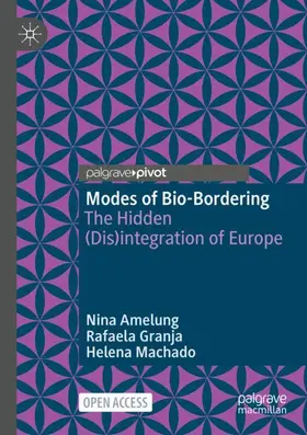 Amelung / Machado / Granja |  Modes of Bio-Bordering | Buch |  Sack Fachmedien