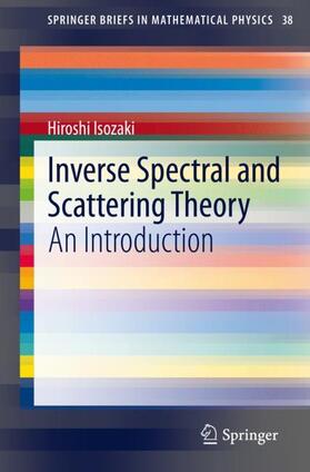 Isozaki |  Inverse Spectral and Scattering Theory | Buch |  Sack Fachmedien