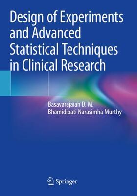 D. M. / Narasimha Murthy |  Design of Experiments and Advanced Statistical Techniques in Clinical Research | Buch |  Sack Fachmedien