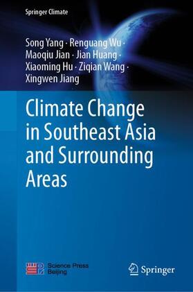 Yang / Wu / Jian |  Climate Change in Southeast Asia and Surrounding Areas | Buch |  Sack Fachmedien