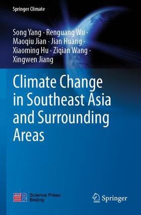 Yang / Wu / Jian |  Climate Change in Southeast Asia and Surrounding Areas | Buch |  Sack Fachmedien