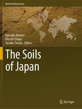 Hatano / Takata / Shinjo |  The Soils of Japan | Buch |  Sack Fachmedien