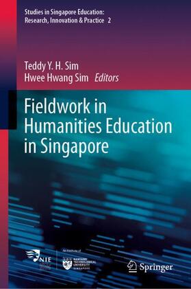 Sim |  Fieldwork in Humanities Education in Singapore | Buch |  Sack Fachmedien