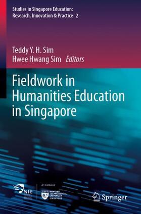 Sim |  Fieldwork in Humanities Education in Singapore | Buch |  Sack Fachmedien