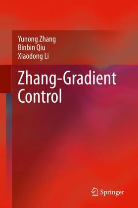 Zhang / Li / Qiu |  Zhang-Gradient Control | Buch |  Sack Fachmedien