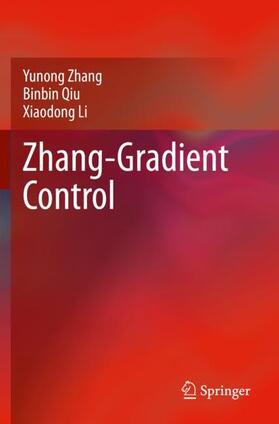 Zhang / Li / Qiu |  Zhang-Gradient Control | Buch |  Sack Fachmedien