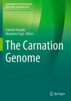 Yagi / Onozaki |  The Carnation Genome | Buch |  Sack Fachmedien