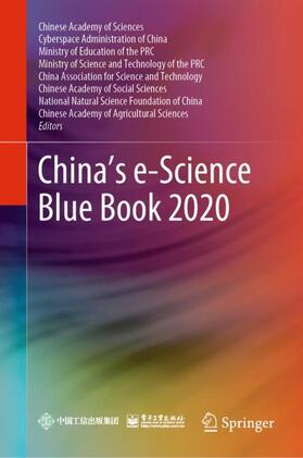 Chinese Academy of Sciences / Cyberspace Administration of China / Ministry of Education |  China¿s e-Science Blue Book 2020 | Buch |  Sack Fachmedien