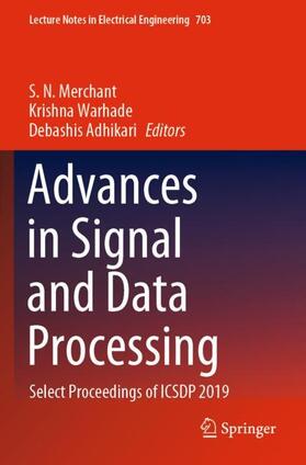 Merchant / Adhikari / Warhade |  Advances in Signal and Data Processing | Buch |  Sack Fachmedien