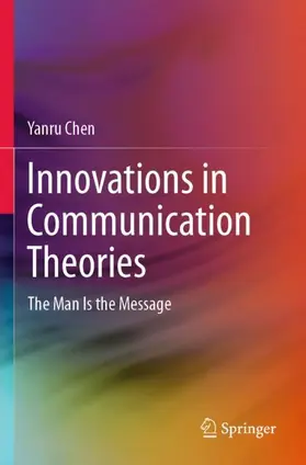 Chen |  Innovations in Communication Theories | Buch |  Sack Fachmedien