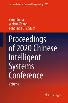 Jia / Zhang / Fu |  Proceedings of 2020 Chinese Intelligent Systems Conference | eBook | Sack Fachmedien