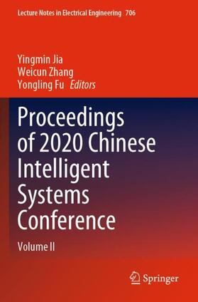 Jia / Fu / Zhang |  Proceedings of 2020 Chinese Intelligent Systems Conference | Buch |  Sack Fachmedien