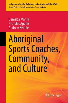 Marlin / Bennie / Apoifis |  Aboriginal Sports Coaches, Community, and Culture | Buch |  Sack Fachmedien