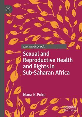 Poku |  Sexual and Reproductive Health and Rights in Sub-Saharan Africa | Buch |  Sack Fachmedien