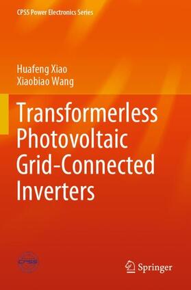 Wang / Xiao |  Transformerless Photovoltaic Grid-Connected Inverters | Buch |  Sack Fachmedien