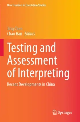 Han / Chen |  Testing and Assessment of Interpreting | Buch |  Sack Fachmedien