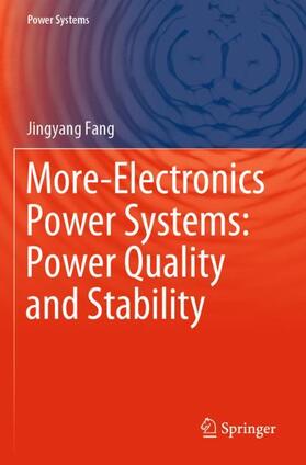 Fang |  More-Electronics Power Systems: Power Quality and Stability | Buch |  Sack Fachmedien