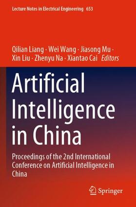 Liang / Wang / Cai |  Artificial Intelligence in China | Buch |  Sack Fachmedien