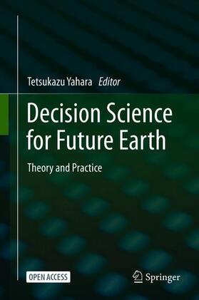 Yahara |  Decision Science for Future Earth | Buch |  Sack Fachmedien