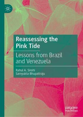 Bhupatiraju / Sirohi |  Reassessing the Pink Tide | Buch |  Sack Fachmedien