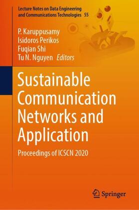 Karuppusamy / Nguyen / Perikos |  Sustainable Communication Networks and Application | Buch |  Sack Fachmedien