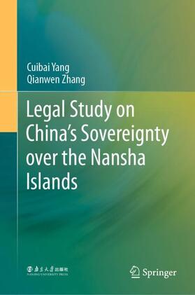 Yang / Zhang |  Legal Study on China¿s Sovereignty over the Nansha Islands | Buch |  Sack Fachmedien