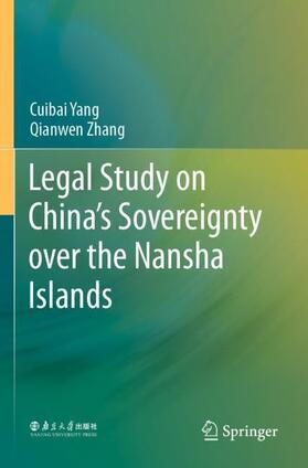 Yang / Zhang |  Legal Study on China¿s Sovereignty over the Nansha Islands | Buch |  Sack Fachmedien