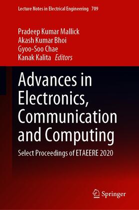 Mallick / Bhoi / Chae |  Advances in Electronics, Communication and Computing | eBook | Sack Fachmedien
