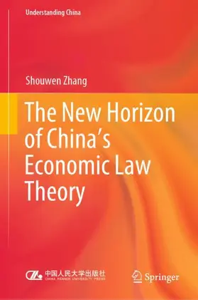 Zhang |  The New Horizon of China's Economic Law Theory | Buch |  Sack Fachmedien