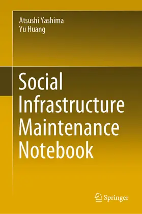 Yashima / Huang |  Social Infrastructure Maintenance Notebook | eBook | Sack Fachmedien